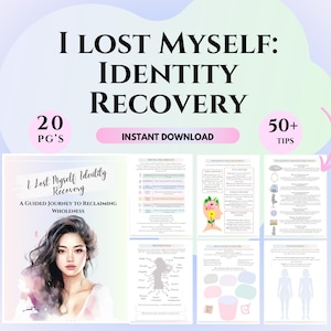 May include: Digital download titled "I Lost Myself: Identity Recovery." The cover features a watercolour portrait of a woman. The guide includes 20 pages and over 50 tips. The text reads "A Guided Journey to Reclaiming Wholeness."