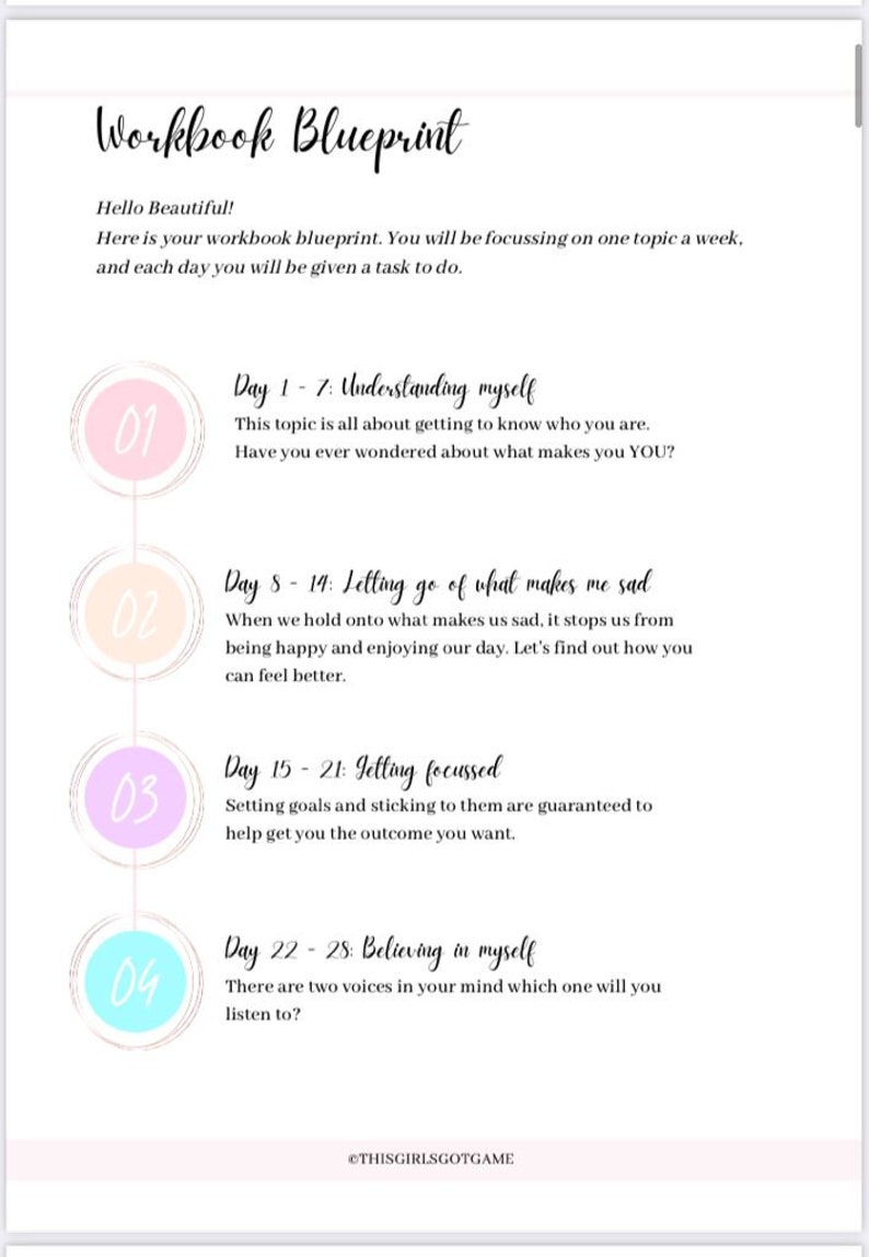 May include: A pink and white workbook blueprint with a list of daily tasks for personal growth. The tasks are divided into four weeks, each with a different theme: Understanding Myself, Letting Go of What Makes Me Sad, Getting Focused, and Believing in Myself. The text "THISGIRLSGOTGAME" is at the bottom of the page.