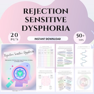 May include: A digital download guide titled "Rejection Sensitive Dysphoria" with a pink and blue color scheme. The guide includes 20 pages and over 50 tips for managing rejection sensitivity.