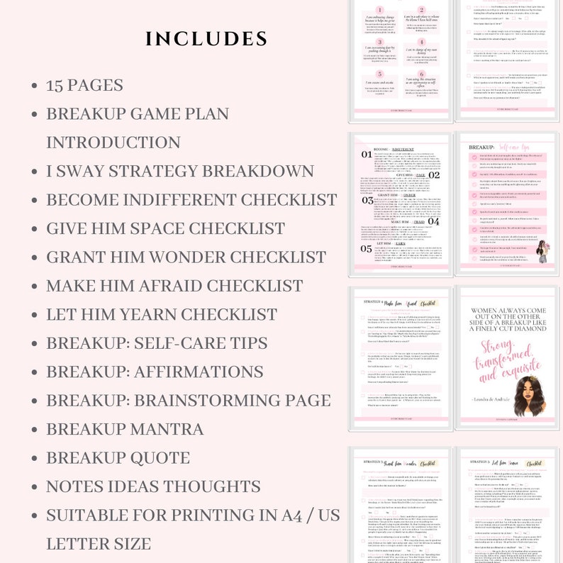 May include: A pink and white printable guide with the title "Includes" and a list of 15 pages of content, including a breakup game plan, a self-care tips checklist, and affirmations. The guide is suitable for printing on A4 or US letter size paper.