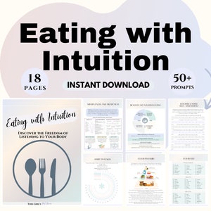 May include: An 18-page digital guide titled "Eating with Intuition" with a blue and white color scheme. The guide includes 50+ prompts and covers topics like mindful eating, intuitive eating, and the benefits of positive coping.