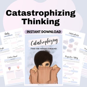 Catastrophizing Journal CBT Cognitive Distortions Overcoming negative thoughts Cognitive reframing Cognitive behavioral therapy bpd DBT CBT