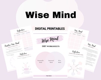 The Wise Mind DBT skills DBT therapy tools Therapy worksheets Coping skills Counselling Coaching bpd Being present Mindful emotions thinking