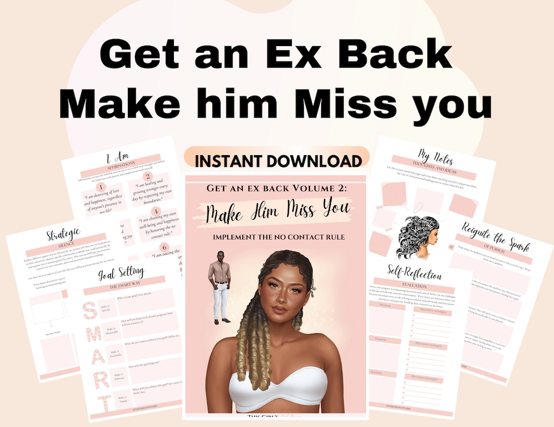 Get an Ex Back Make Him Miss You Healing From Heartbreak Breakup ...