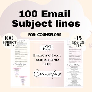 May include: A pink and white graphic with the text "100 Email Subject Lines" and "FOR: COUNSELORS". The graphic also includes the text "100 Engaging Email Subject Lines" and "FOR: Counselors".