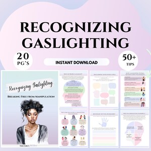May include: A digital download guide titled "Recognizing Gaslighting: Breaking Free From Manipulation" with a woman's illustration on the cover. The guide includes 20 pages and over 50 tips.