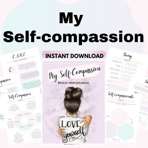 Può includere: Un diario di riflessione sulla compassione di sé stampabile con uno schema di colori rosa e bianco. La copertina presenta una donna con le braccia intorno a se stessa e il testo "Ama te stesso". Il diario include pagine per la riflessione, la tenuta di un diario e gli esercizi.