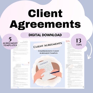 May include: A digital download of 5 client agreement templates and 13 tips for creating comprehensive client agreements. The image shows a contract being signed with the text "Client Agreements" and "Comprehensive Client Agreement Samples".