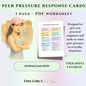 Puede incluir: Hoja de trabajo digital titulada "PEER PRESSURE RESPONSE CARDS" con una ilustración en acuarela de una joven y texto. La hoja de trabajo está diseñada para ayudar a resistir la presión de grupo. Incluye el texto "DOWNLOAD NOW" y "THERAPISTS FAVORITE".