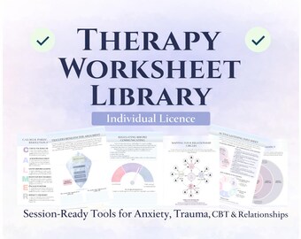 Therapy Worksheet Library Individual Licence Session-Ready Tools for Anxiety, Trauma, CBT & Relationships