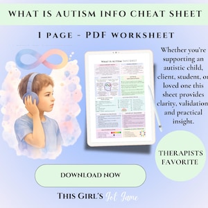 May include: Digital worksheet titled "What is Autism Info Cheat Sheet" with a watercolor illustration of a child wearing headphones. The sheet provides clarity and insight for supporting autistic individuals. Includes the text "Download Now."