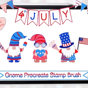 May include: Three gnomes dressed in red, white, and blue patriotic attire. The gnomes are holding a firework, a heart with stars, and a flag. The gnomes are on a white background with a banner that says "4th JULY" above them. The text "Gnome Procreate Stamp Brush" is at the bottom of the image.