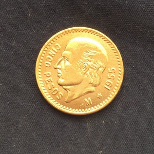 Mexicanos *1955* Cinco Pesos - Gold Effect / Mexican Coins