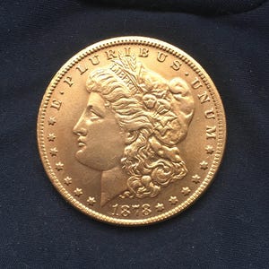 Morgan Dollar *1878*  One Dollar - Gold Plated / United States Of America Coins