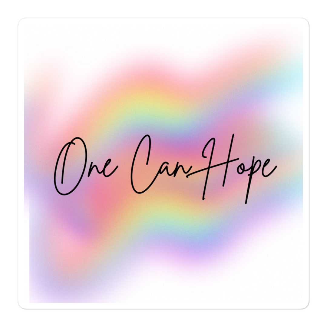 One Can Hope Sticker - Etsy