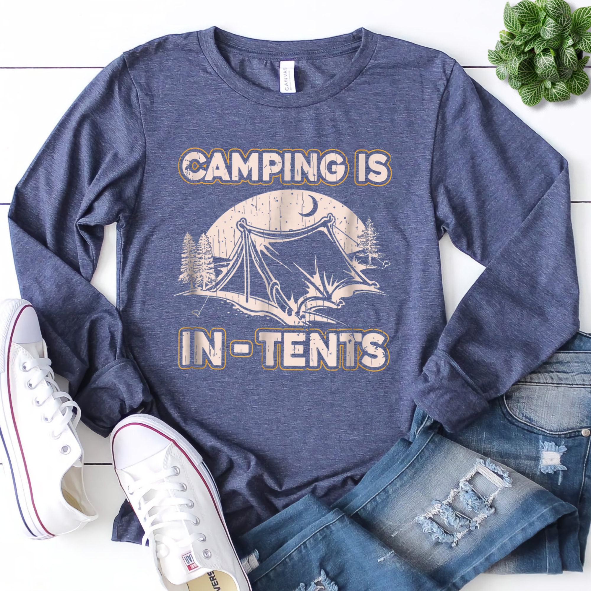 Camping Is InTents Longsleeve Shirt Camping Crew Etsy