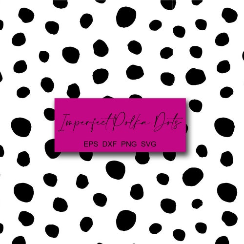 Imperfect Polka Dots Pattern Svg File for Cricut Silhouette Etsy