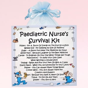 May include: A blue and white card with the text "Paediatric Nurse's Survival Kit" and a list of items with descriptions. The card features a cartoon illustration of a nurse.