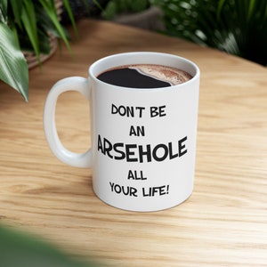 Funny Sarcastic Coffee Mug, Adult Humor Gift