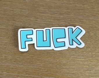 Fuck sticker | fed up sticker | inspirational sticker | funny sticker | motivational sticker