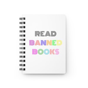 Read Banned Books Notebook | Small Spiral Notebook | Banned Books Notes | Banned Books Notebook