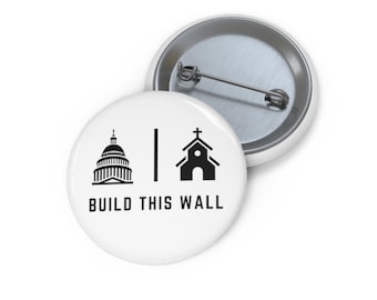 Przycisk „Zbuduj tę ścianę” | Przycisk „Oddziel kościół od państwa”