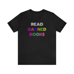Lesen Sie verbotene Bücher Shirt | Dont Ban Bücher | Anti-Buch-Verbot