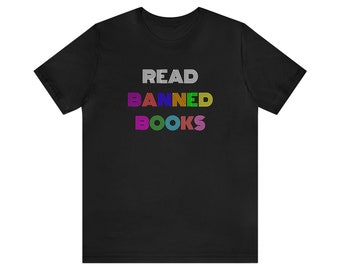 Read Banned Books  Shirt | Dont Ban Books | Anti-Book Ban