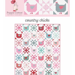 Poppie cotton country chicksPaper Pattern smitten chicken SCP251721 finished quilt size 72 " x 84 " block size 12" x12"