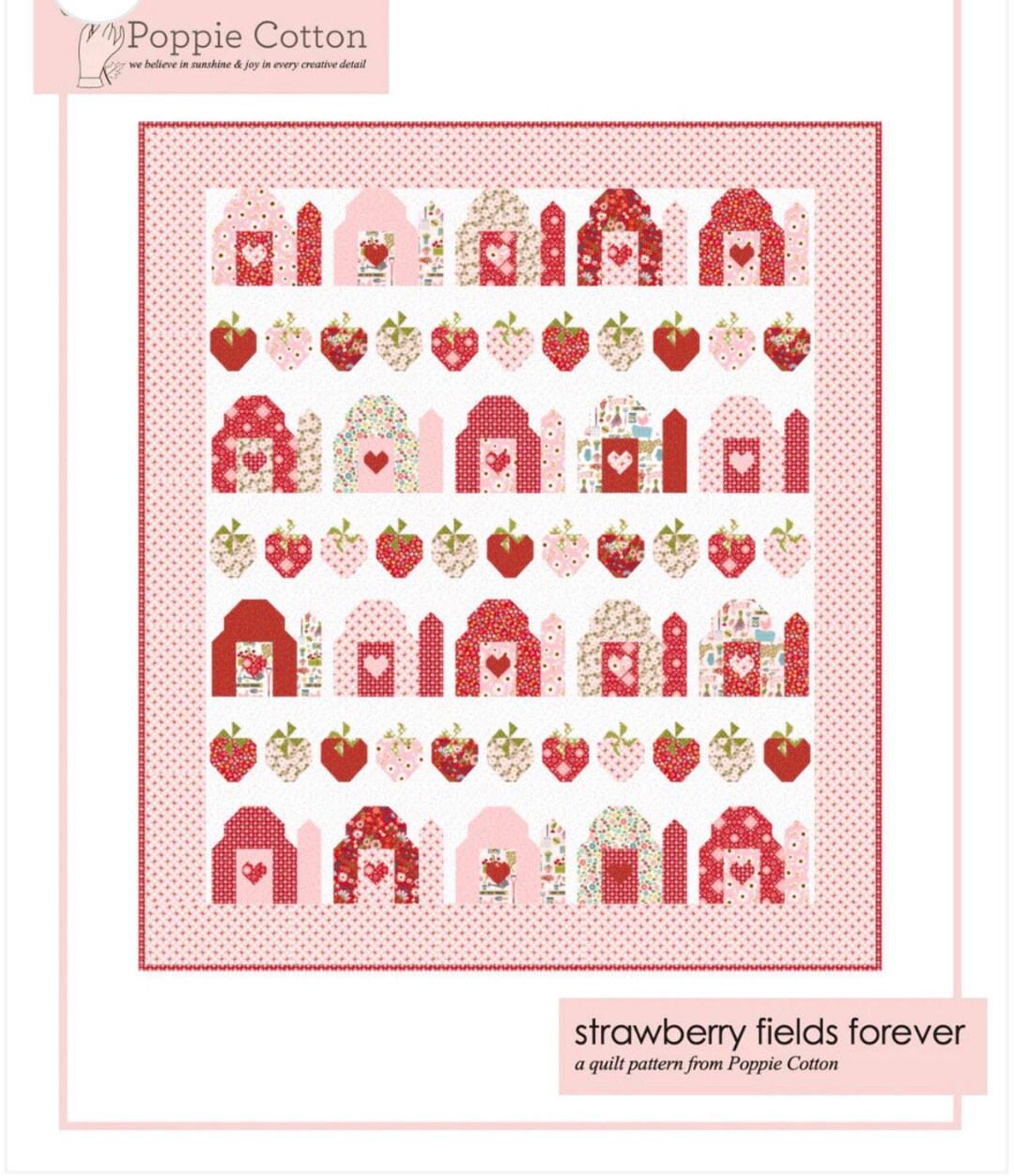 Strawberry Fields Forever Pattern Poppie Cotton Farm Girls Unite