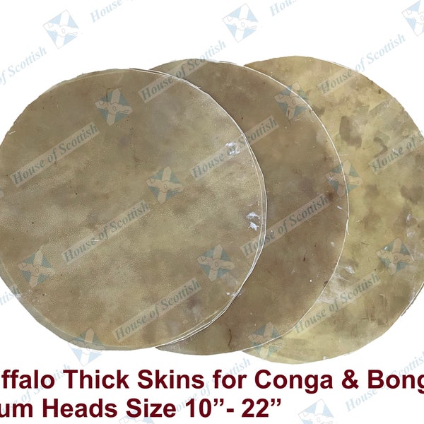 Peau de peau de buffle de qualité supérieure, finition naturelle, qualité épaisse pour bongo, conga, tambour africain de 10 à 22 pouces | Peaux de batterie Bongo