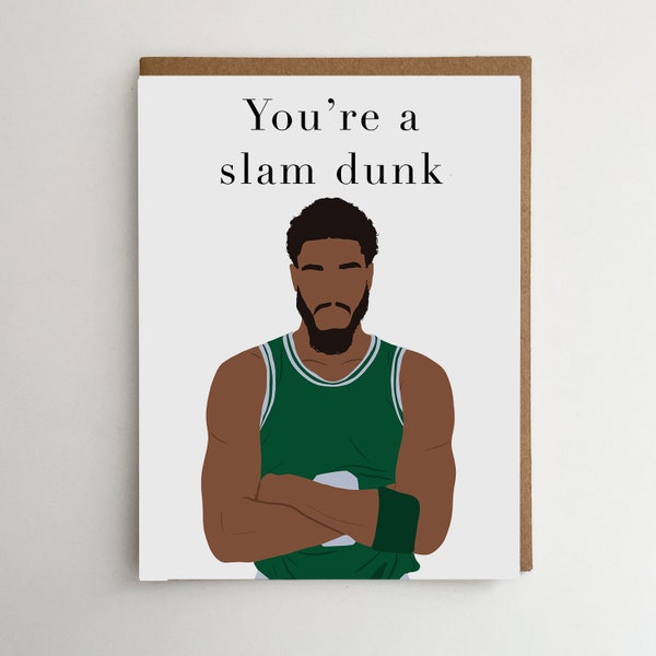 Jayson Tatum Greeting Card | You're a slam dunk Greeting Card | Basketball card