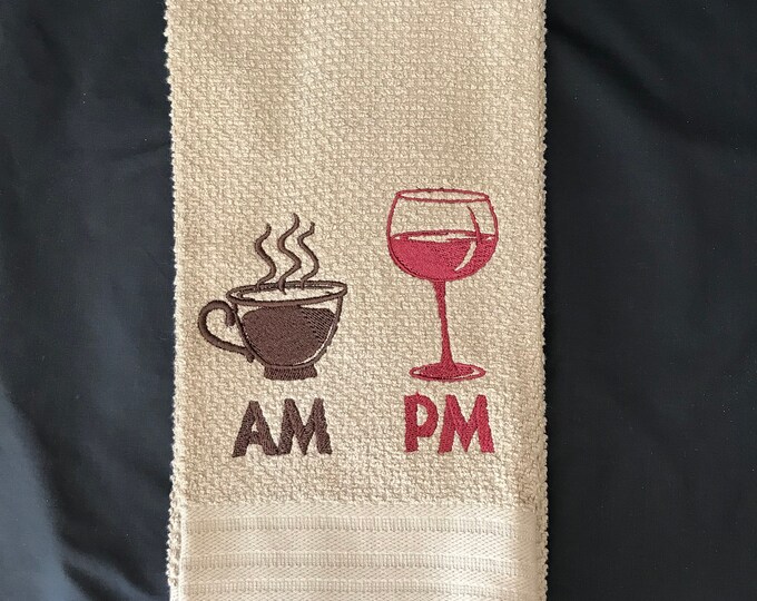 Embroidered Kitchen Towel - Funny Coffee and Wine AM PM