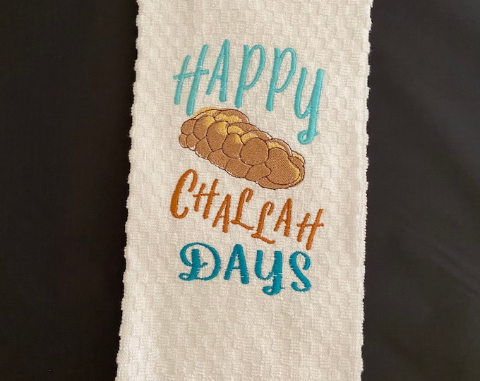 Jewish Theme "Happy Challah Days" Single Premium Embroidered Towel