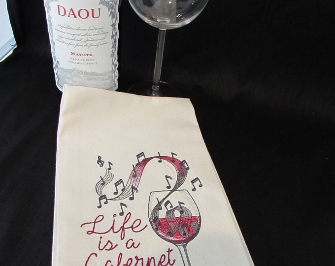 Funny Wine Theme Embroidered Towel - "Life is a Cabernet Old Chum"
