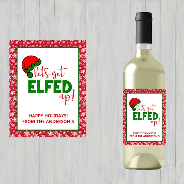 Funny Wine Label, Wine Labels, Christmas Gift, Holiday Gift, Christmas Wine Label, Let's get Elfed up