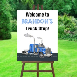 Blue Semi Truck Birthday Welcome Sign