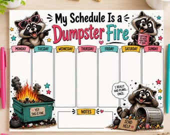 Funny Raccoon Weekly Planner Printable, My Schedule Is a Dumpster Fire, Funny Weekly Schedule, Raccoon Planner, Instant Download