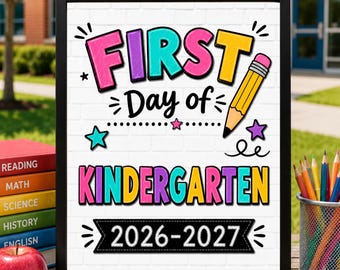First Day of Kindergarten Sign, First Day of School Printable, Back to School Sign, School Sign, Instant Download