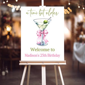 A Tini Bit Older Martini Birthday Party Sign