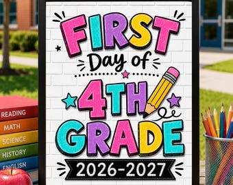 First Day of 4th Grade Sign, First Day of School Printable, Back to School Sign, School Sign, Instant Download