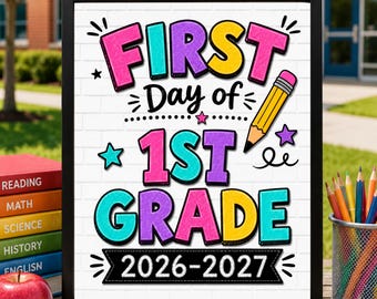 First Day of 1st Grade Sign, First Day of School Printable, Back to School Sign, School Sign, Instant Download