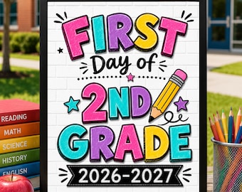 First Day of 2nd Grade Sign, First Day of School Printable, Back to School Sign, School Sign, Instant Download