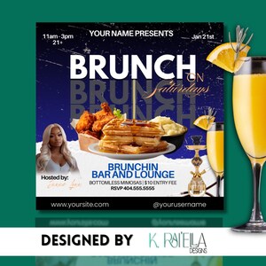 May include: A flyer advertising a brunch event called "Brunch on Saturdays" at a bar and lounge. The flyer features a photo of waffles, fried chicken, and a mimosa. The event is hosted by "Jance Fun" and takes place on January 21st from 11am to 3pm. The flyer also includes the text "Bottomless Mimosas | $10 Entry Fee" and a phone number for RSVP.