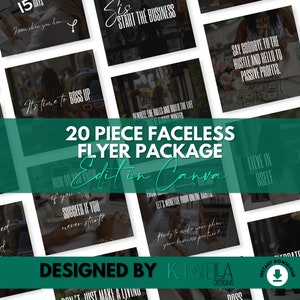 Puede incluir: Un collage de 20 plantillas de publicaciones en redes sociales para un paquete de folletos de negocios. Las plantillas están diseñadas para ser editadas en Canva y presentan citas y frases motivacionales. El texto incluye "20 Piece Faceless Flyer Package", "Edit in Canva", "Boss Up", "Let's Monetize Your Online Habits", "Say Goodbye to the Hustle and Hello to Passive Profits", "Believe in Yourself", y "Designed by K. Rojela Designs".