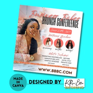 May include: A pink and white flyer with the text "Business Babes Brunch Conference" and the date "June 6-8th, 2023". The flyer also includes the text "Featured Speakers" and lists three speakers with their social media handles. The flyer also includes the text "What's Included" and lists a variety of items, including a marketing masterclass, airfare, hotel stay, graphic designer, and private chef. The flyer also includes the website address "www.bbbc.com".