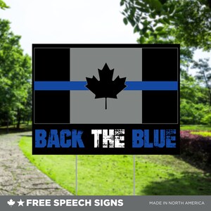 DÜNNE BLAUE LINIE Back the Blue - Kanadische Flagge - gefallener Polizist - Politisches Schild - Outdoor Rasenschild Hofschild - Wahlkampfschild