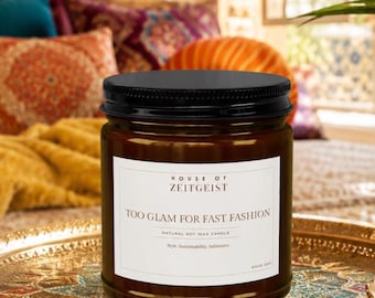 Too Glam For Fast Fashion Candle | Natural Soy Wax, Sustainable Style