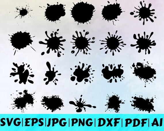 Paint Splatter Svg / Splash Svg / Splatter Svg / Paint Svg / | Etsy