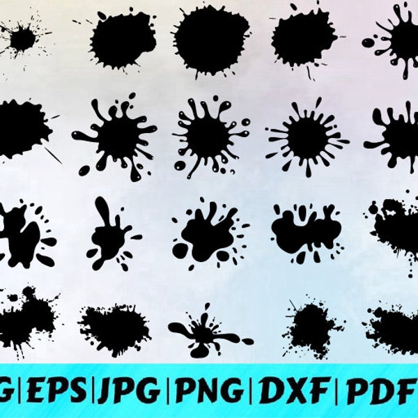 Paint Splatter Svg / Splash Svg / Splatter Svg / Paint Svg / Ink Splatter Svg / Instant Download /